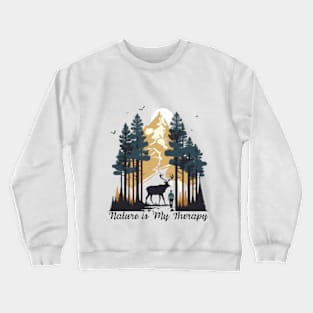 Nature is My Therapy Crewneck Sweatshirt